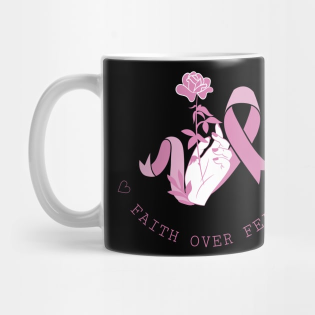 Faith Over Fear - Breast Cancer by Meme My Shirt Shop